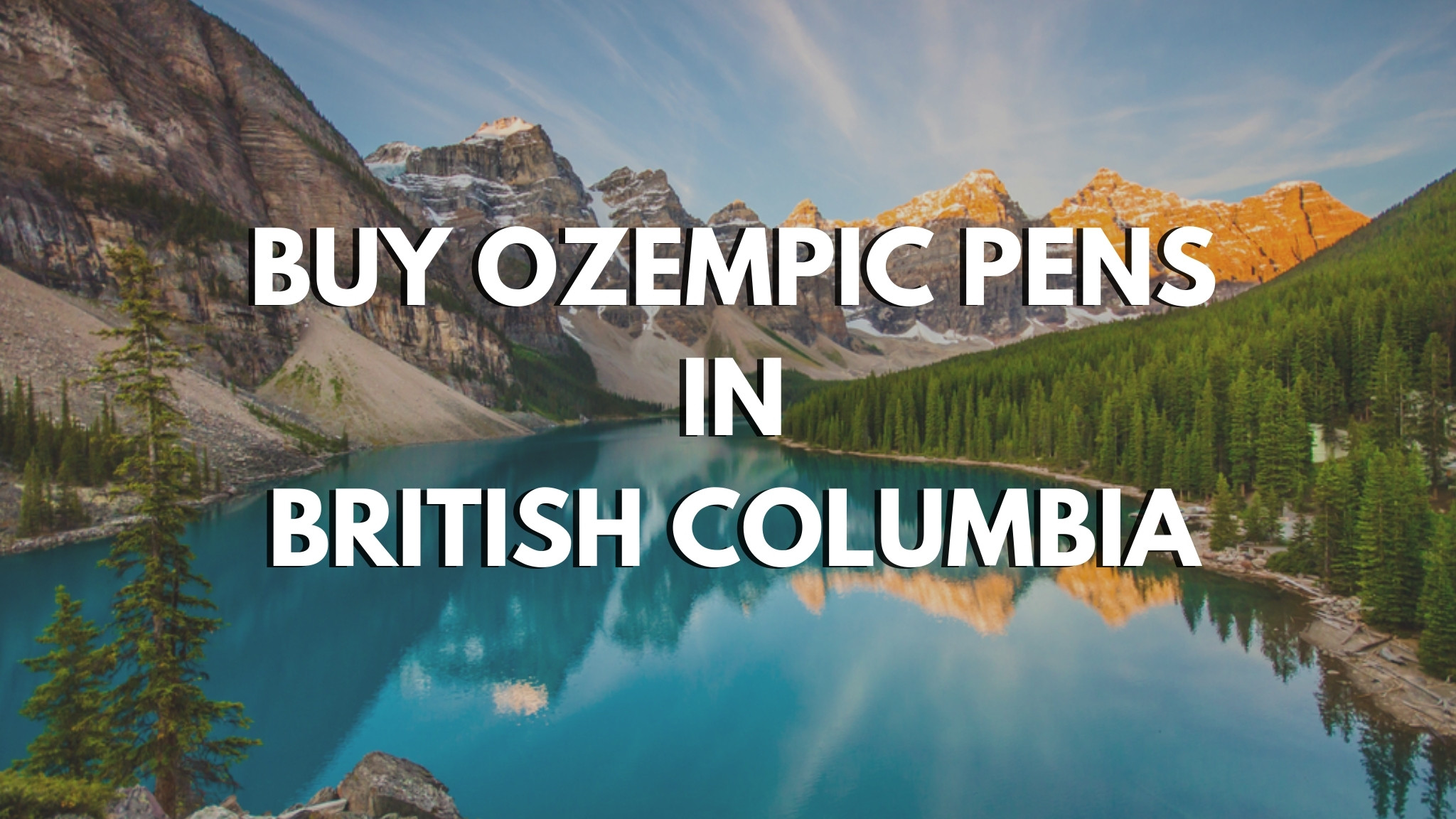 BUY OZEMPIC PENS IN BRITISH COLUMBIA