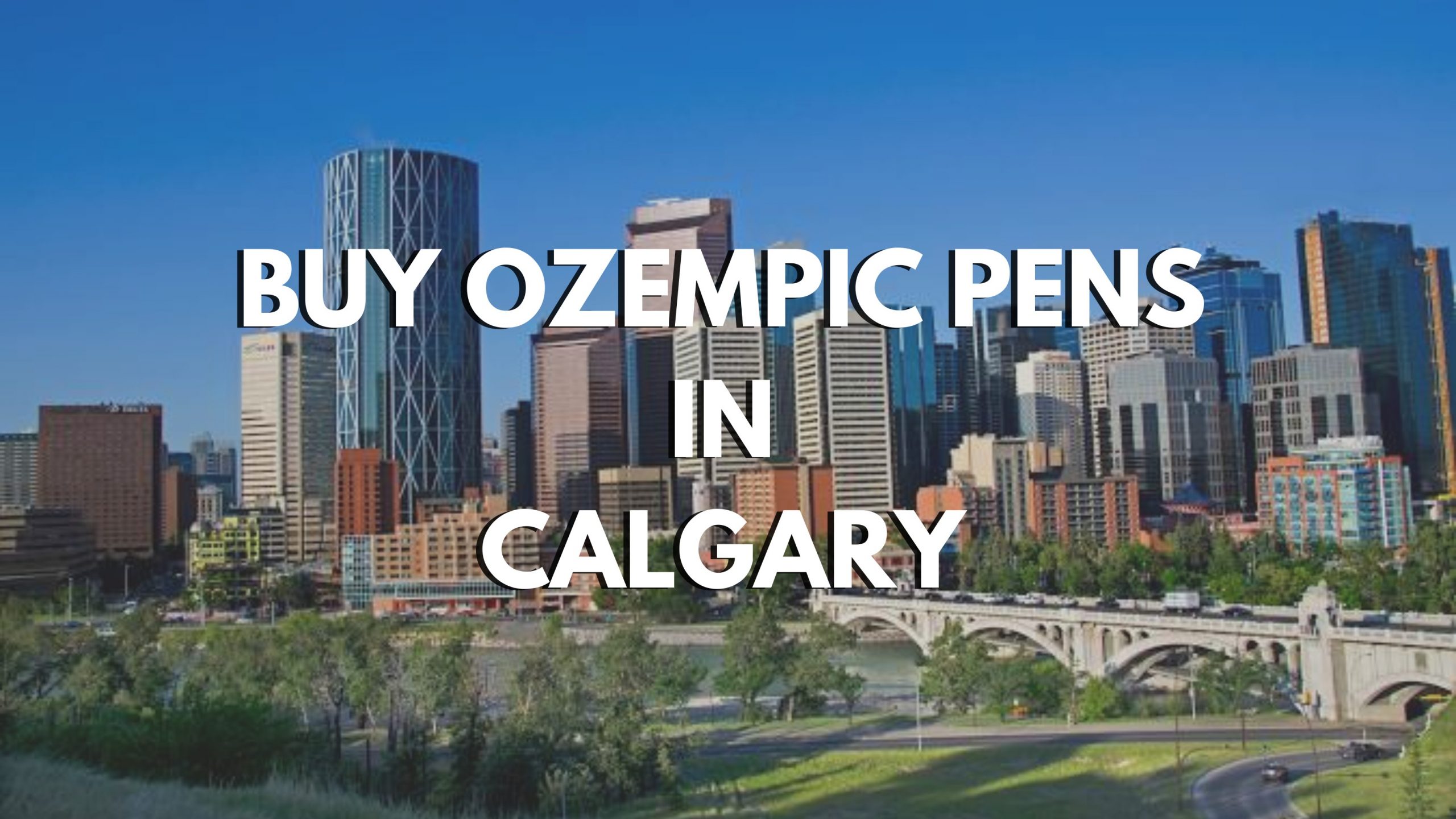 Buy Ozempic Pens Online in Calgary