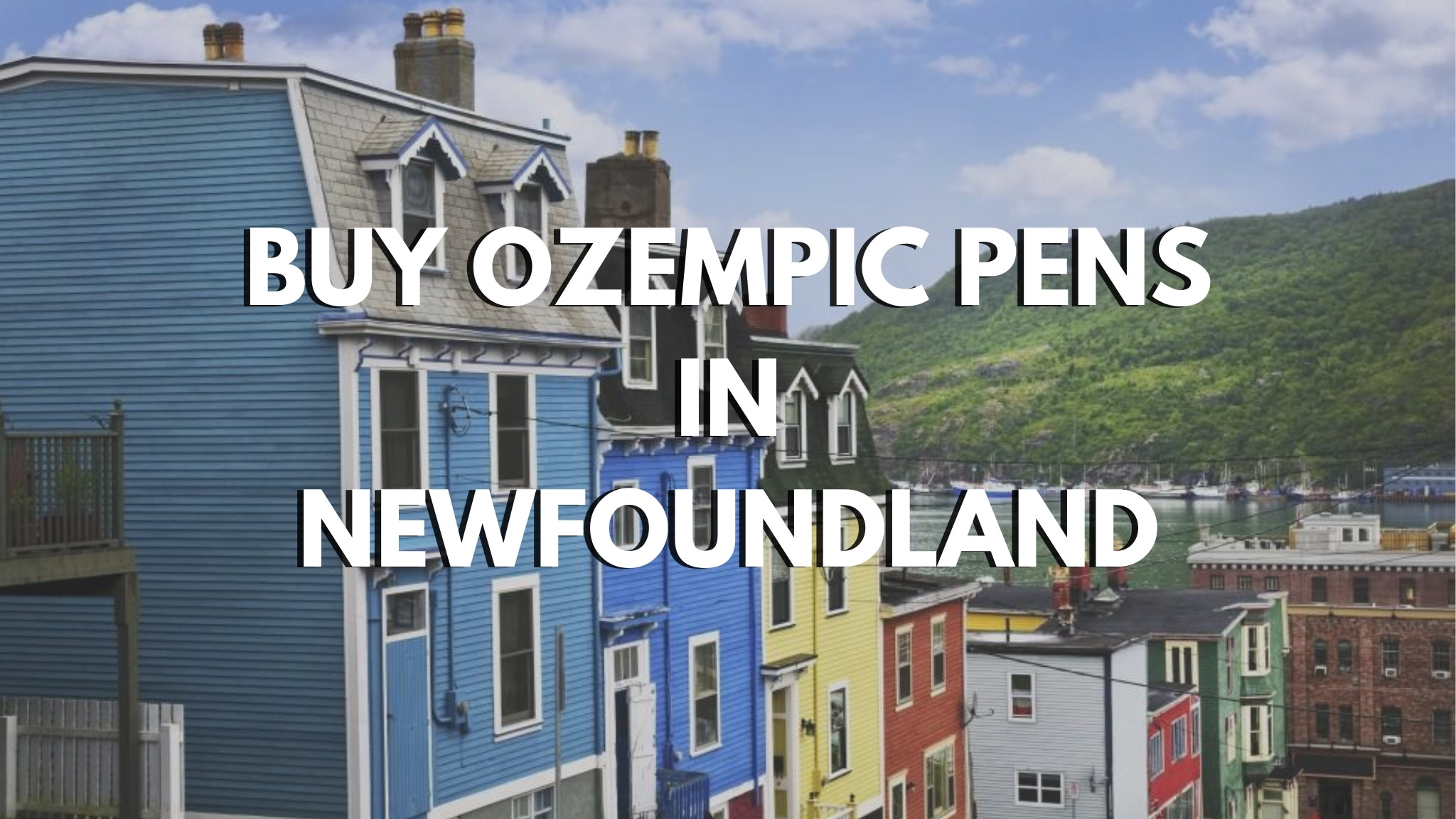 BUY OZEMPIC PENS IN NEWFOUNDLAND