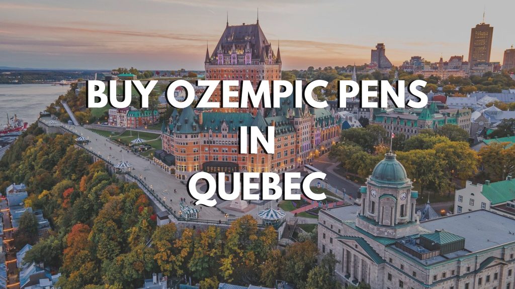 BUY OZEMPIC PENS IN QUEBEC