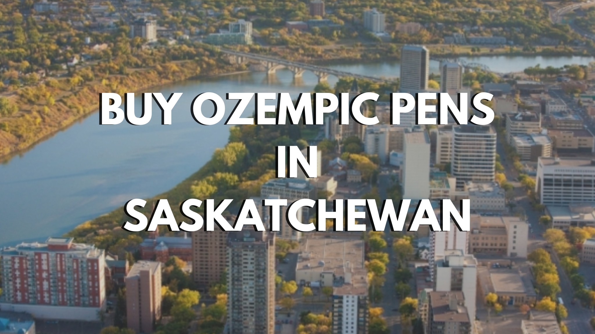 BUY OZEMPIC PENS IN SASKATCHEWAN