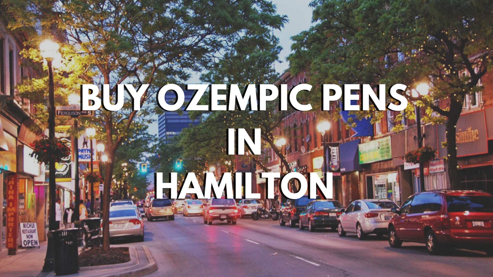BUY OZEMPIC PENS IN HAMILTON