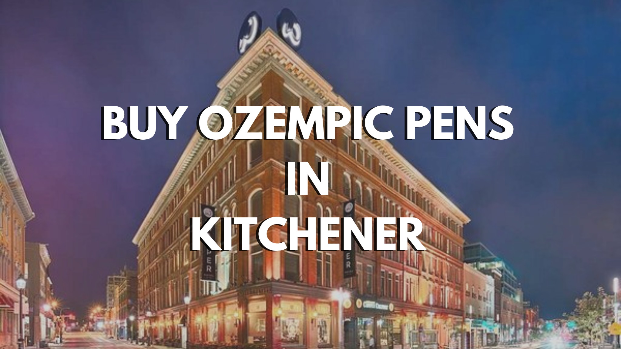 Buy Ozempic Pens Online in Kitchener with Skinny Pens
